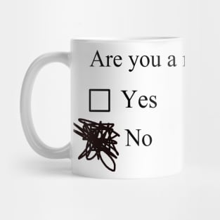 Are you a nervous person? Mug